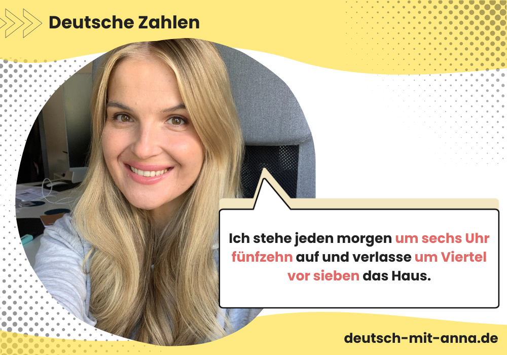 Beispiel für Deutsche Zahlen in der deutschen Grammatik, mit Foto von Anna.