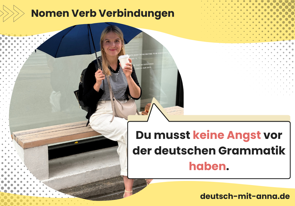 Beispiel für Nomen Verb Verbindungen in der deutschen Grammatik, mit Foto von Anna.