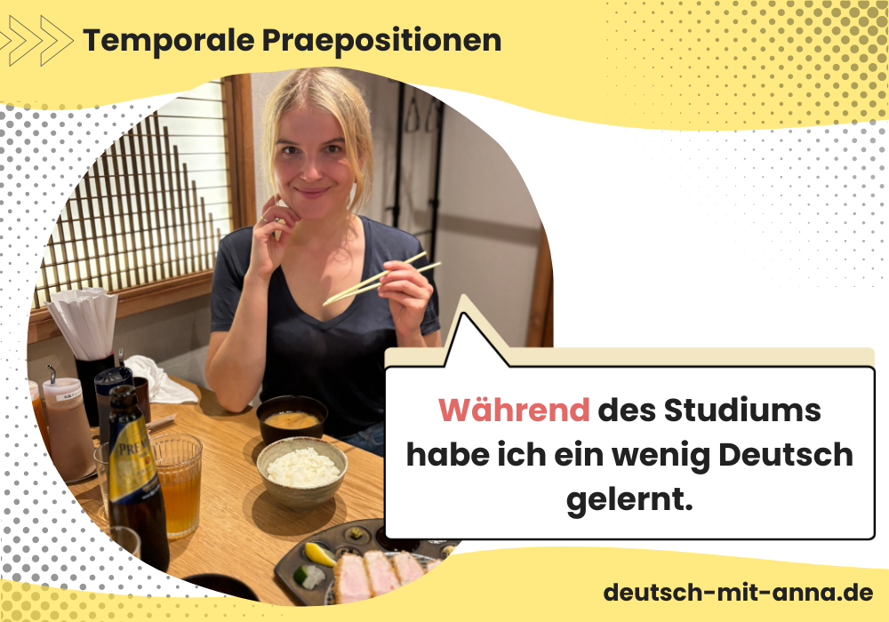 Beispiel für temporale Präpositionen in der deutschen Grammatik, mit Foto von Anna.